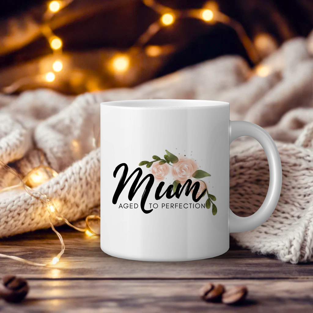 Mum Aged to Perfection Mug