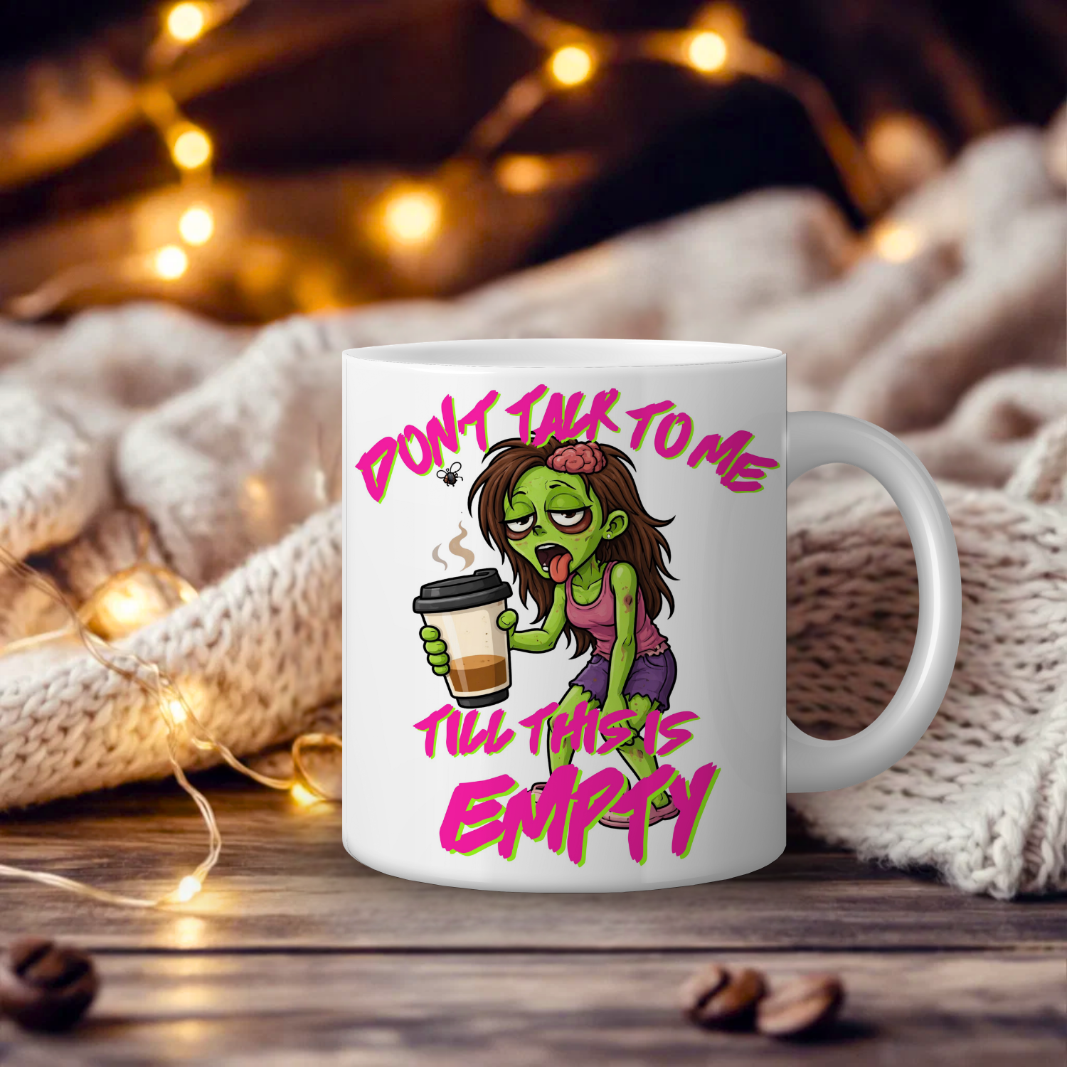 Don't Talk To Me Till This Is Empty Zombie Mug