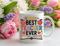 Best Teacher Ever Mug