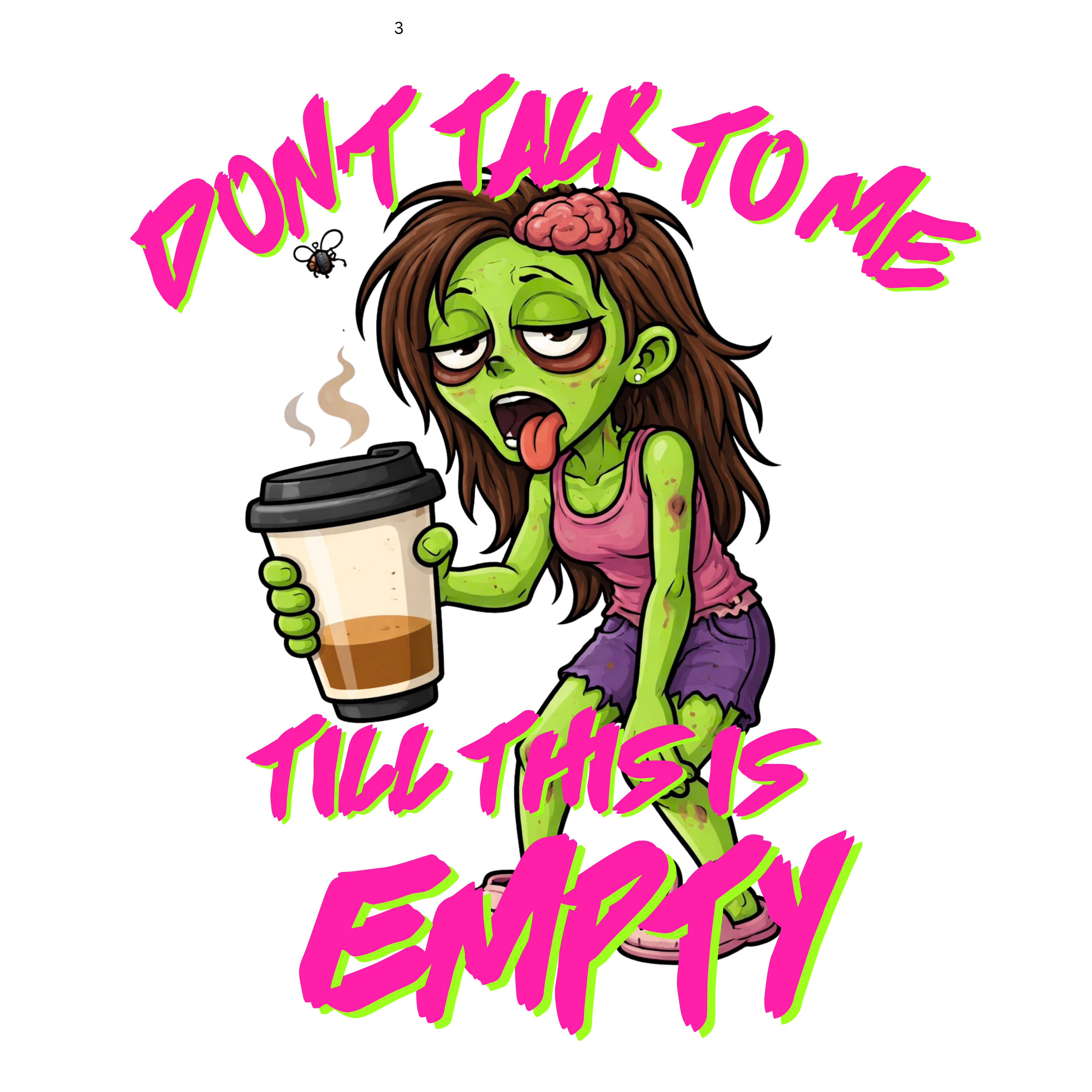 Don't Talk To Me Till This Is Empty Zombie Mug